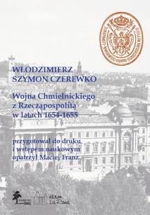 Okładka książki Wojna Chmielnickiego z Rzecząpospolitą w latach 1654-1655