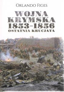 Okładka książki Wojna krymska 1853-1856 Ostatnia krucjata