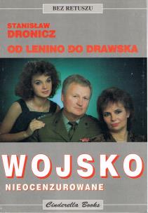 Okładka książki Wojsko nieocenzurowane. Od lenino do Drawska