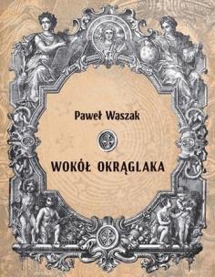 Okładka książki Wokół Okrąglaka