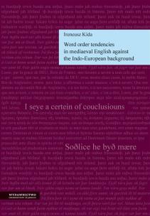 Word order tendencies in mediaeval English... Autor: Ireneusz Kida. Multiszop.pl Okładka książki Word order tendencies in mediaeval English..