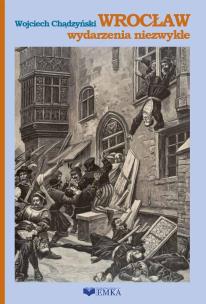 Okładka książki Wrocław wydarzenia niezwykłe