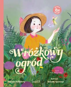 Wróżkowy ogród. Autor: Georgia Buckthorn. Multiszop.pl Okładka książki Wróżkowy ogród