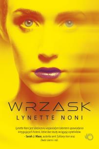 Wrzask. Autor: Lynette Noni. Multiszop.pl Okładka książki Wrzask
