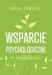 Okładka książki Wsparcie psychologiczne w niepłodności