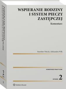 Okładka książki Wspieranie rodziny i system pieczy zastępczej. Komentarz