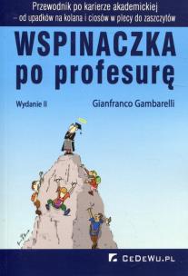 Okładka książki Wspinaczka po profesurę. Przewodnik wyd.II