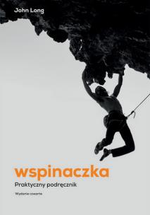 Okładka książki Wspinaczka. Praktyczny podręcznik wyd. 2022