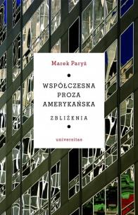 Okładka książki Współczesna proza amerykańska Zbliżenia