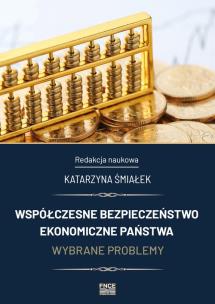 Okładka książki Współczesne bezpieczeństwo ekonomiczne państwa
