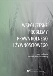 Okładka książki Współczesne problemy prawa rolnego i żywnościowego