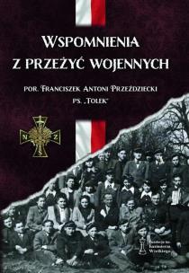 Okładka książki Wspomnienia z przeżyć wojennych