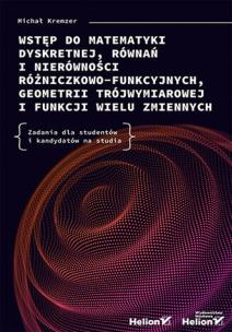 Wstęp do matematyki dyskretnej, równań.... Autor: Michał Kremzer. Multiszop.pl Okładka książki Wstęp do matematyki dyskretnej, równań...