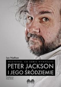 Okładka książki Wszystko, co sobie wymyślisz: Peter Jackson i jego