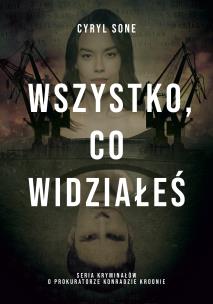 Okładka książki Wszystko, co widziałeś