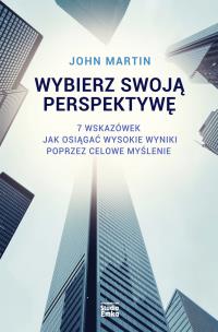 Okładka książki Wybierz swoją perspektywę