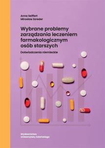 Wybrane problemy zarządzania leczeniem... Autor: Anna Seiffert, Szreder Mirosław. Multiszop.pl Okładka książki Wybrane problemy zarządzania leczeniem..