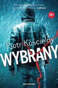 Wybrany. Autor: Piotr Kościelny. Multiszop.pl Okładka książki Wybrany