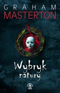 Wybryk natury. Autor: Graham Masterton. Multiszop.pl Okładka książki Wybryk natury