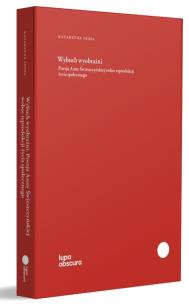 Okładka książki Wybuch wyobraźni. Poezja Anny Świrszczyńskiej...