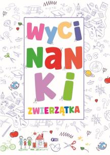 Wycinanki. Zwierzątka. Autor: Opracowanie zbiorowe. Multiszop.pl Okładka książki Wycinanki. Zwierzątka