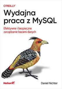 Wydajna praca z MySQL. Autor: Daniel Nichter. Multiszop.pl Okładka książki Wydajna praca z MySQL