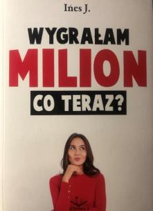 Okładka książki Wygrałam milion. Co teraz?