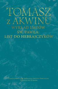 Okładka książki Wykład listów św. Pawła: List do Hebrajczyków
