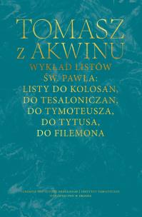 Okładka książki Wykład listów św. Pawła: Listy do Kolosan, Tesaloniczan, Tymoteusza, Tytusa, Filemona