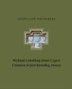 Okładka książki Wykład o słodkiej ziemi Cypru „Cronaca”, to jest Kroniką, zwany