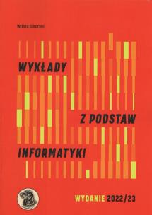 Okładka książki Wykłady z podstaw informatyki Wyd 2022 2023 / Witkom