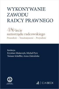 Okładka książki Wykonywanie zawodu radcy prawnego