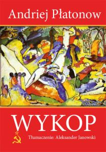 Wykop - uszkodzone. Autor: Andriej Płatonow. Multiszop.pl Okładka książki Wykop - uszkodzone