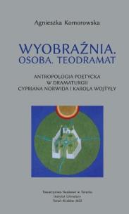 Okładka książki Wyobraźnia. Osoba Teodramat. Antropologia poetycka