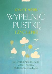 Okładka książki Wypełnić pustkę i żyć lepiej
