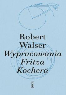 Okładka książki Wypracowania Fritza Kochera