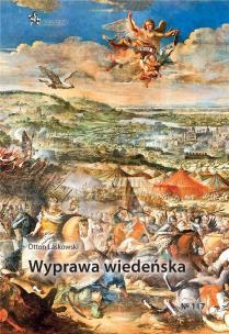 Wyprawa wiedeńska. Autor: Otton Laskowski. Multiszop.pl Okładka książki Wyprawa wiedeńska