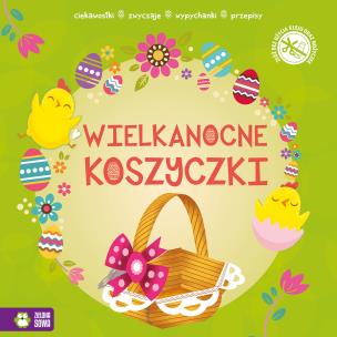 Wypychanki wielkanocne. Koszyczki. Autor: brak autora. Multiszop.pl Okładka książki Wypychanki wielkanocne. Koszyczki