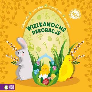 Wypychanki wielkanocne. Wielkanocne dekoracje. Autor:   Praca zbiorowa. Multiszop.pl Okładka książki Wypychanki wielkanocne. Wielkanocne dekoracje