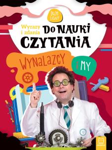 Wyrazy i zdania do nauki czytania. Wynalazcy i my. Autor: Michalec Bogusław. Multiszop.pl Okładka książki Wyrazy i zdania do nauki czytania. Wynalazcy i my