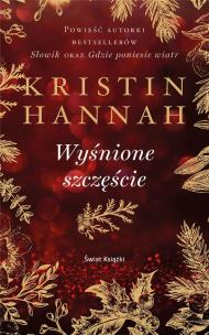 Wyśnione szczęście pocket. Autor: Hannah Kristin. Multiszop.pl Okładka książki Wyśnione szczęście pocket