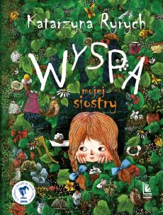 Wyspa mojej siostry wyd. 6. Autor: Ryrych Katarzyna. Multiszop.pl Okładka książki Wyspa mojej siostry wyd. 6