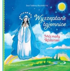 Wyszeptane tajemnice. Autor: Tadeusz Ruciński FSC. Multiszop.pl Okładka książki Wyszeptane tajemnice