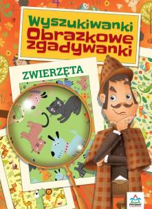 Okładka książki Wyszukiwanki obrazkowe zgadywanki. Zwierzęta w.2