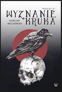 Okładka książki Wyznanie kruka
