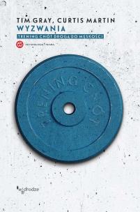 Okładka książki Wyzwania. Trening cnót drogą do męskości