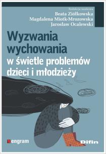Okładka książki Wyzwania wychowania w świetle problemów dzieci i młodzieży
