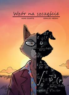Wzór na szczęście. Autor: Nuno Duarte, Osvaldo Medina. Multiszop.pl Okładka książki Wzór na szczęście