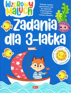 Wzorowy maluch. Zadania 3-latka. Autor: Opracowanie zbiorowe. Multiszop.pl Okładka książki Wzorowy maluch. Zadania 3-latka
