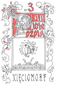 Xięciomorf. Pan Wiedźma. Tom 3. Autor: Minkiewicz Bartosz. Multiszop.pl Okładka książki Xięciomorf. Pan Wiedźma. Tom 3